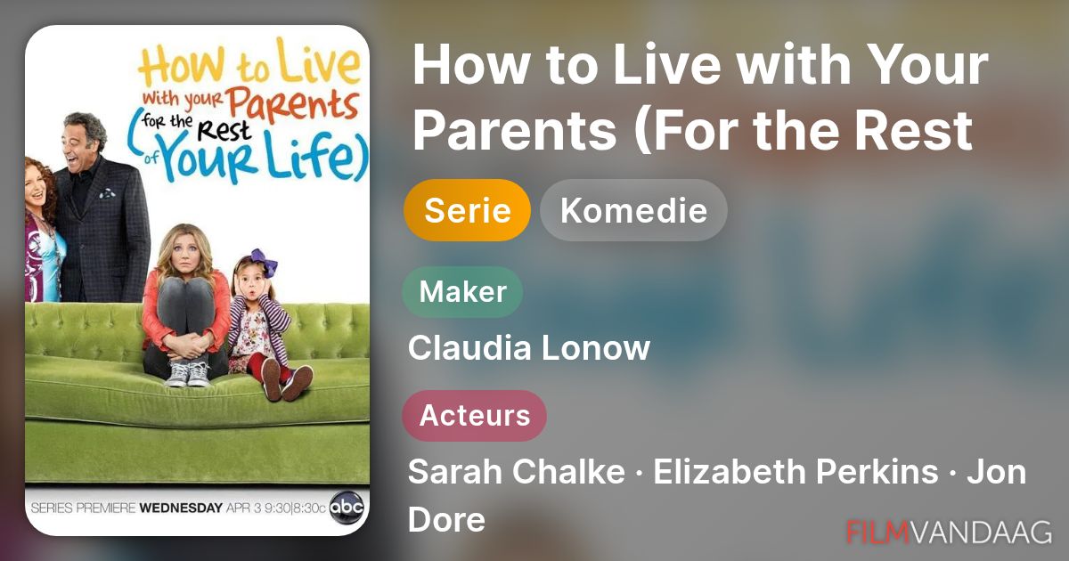 How to Live with Your Parents (For the Rest of