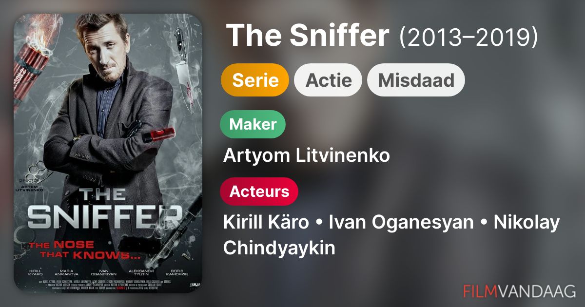 The Sniffer (serie, 20132019) FilmVandaag.nl