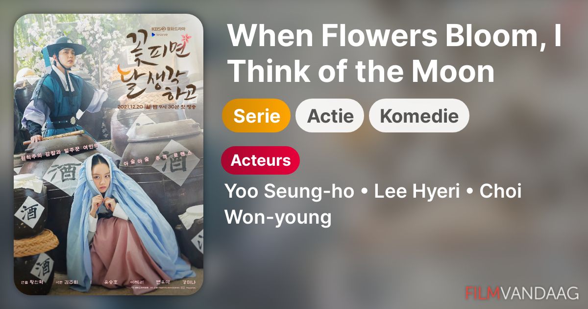 When Flowers Bloom, I Think of the Moon (serie, 20212022) FilmVandaag.nl