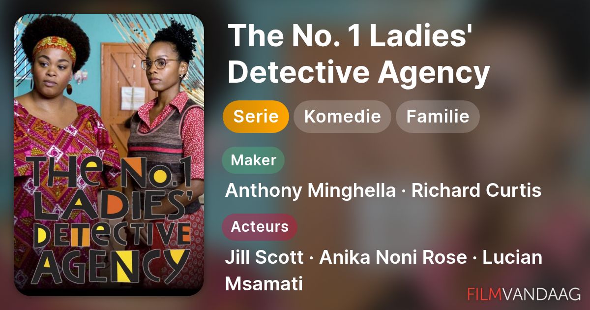 The No. 1 Ladies' Detective Agency (serie, 2009) - FilmVandaag.nl