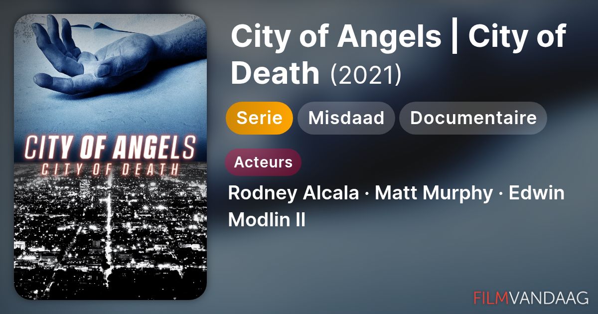 City of Angels | City of Death (serie, 2021) - FilmVandaag.nl