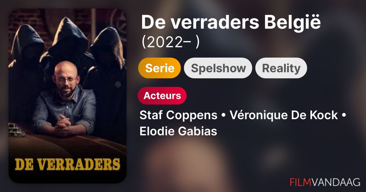Volledige Cast van De verraders België (serie, 2022 ) FilmVandaag.nl Volledige Cast van De verraders België (serie, 2022 ) FilmVandaag.nl