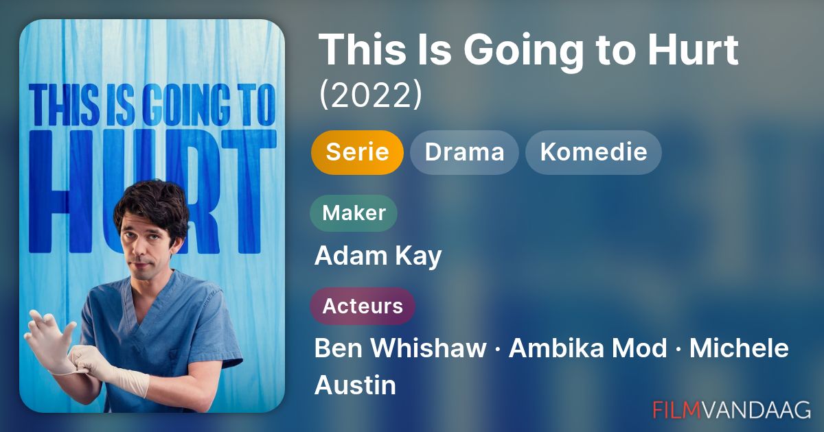 This Is Going to Hurt (serie, 2022) - FilmVandaag.nl