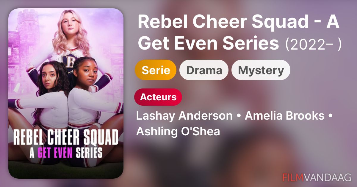 Rebel Cheer Squad A Get Even Series seizoen 2 releasedatum en